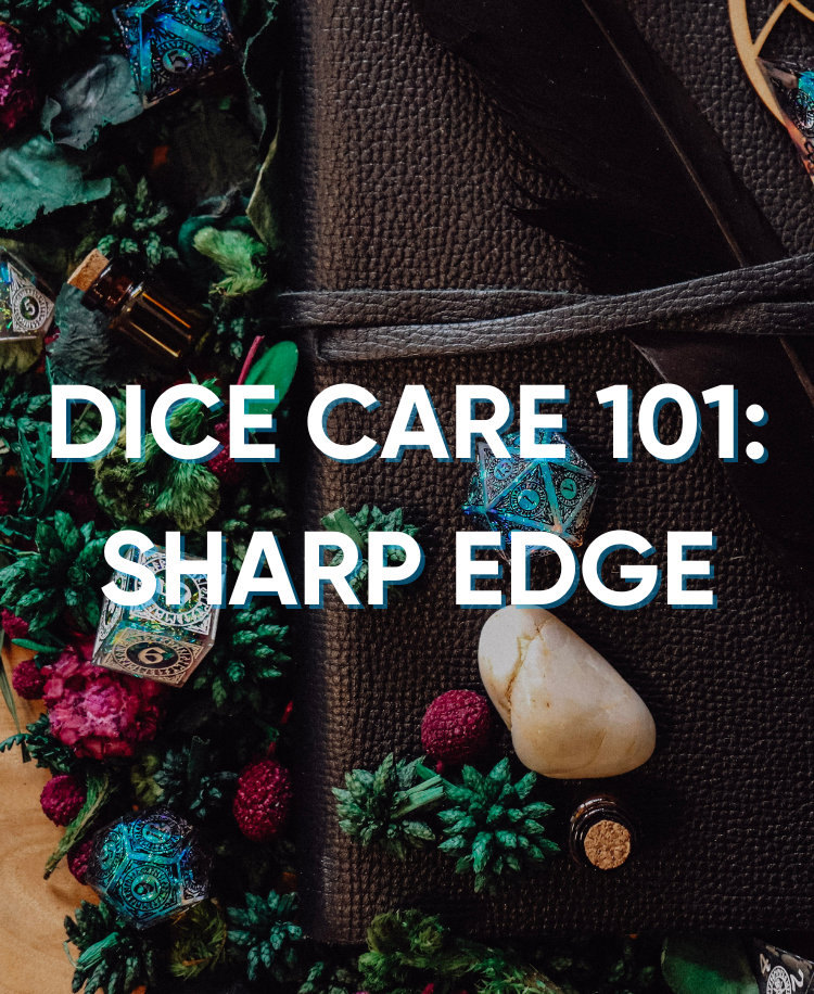 Rolling in Style: Caring for Your Sharp Edge Dice Set
