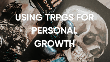 Confidence, Social Skills, and Creativity: TRPGs for Personal Development - Roll With Advantage