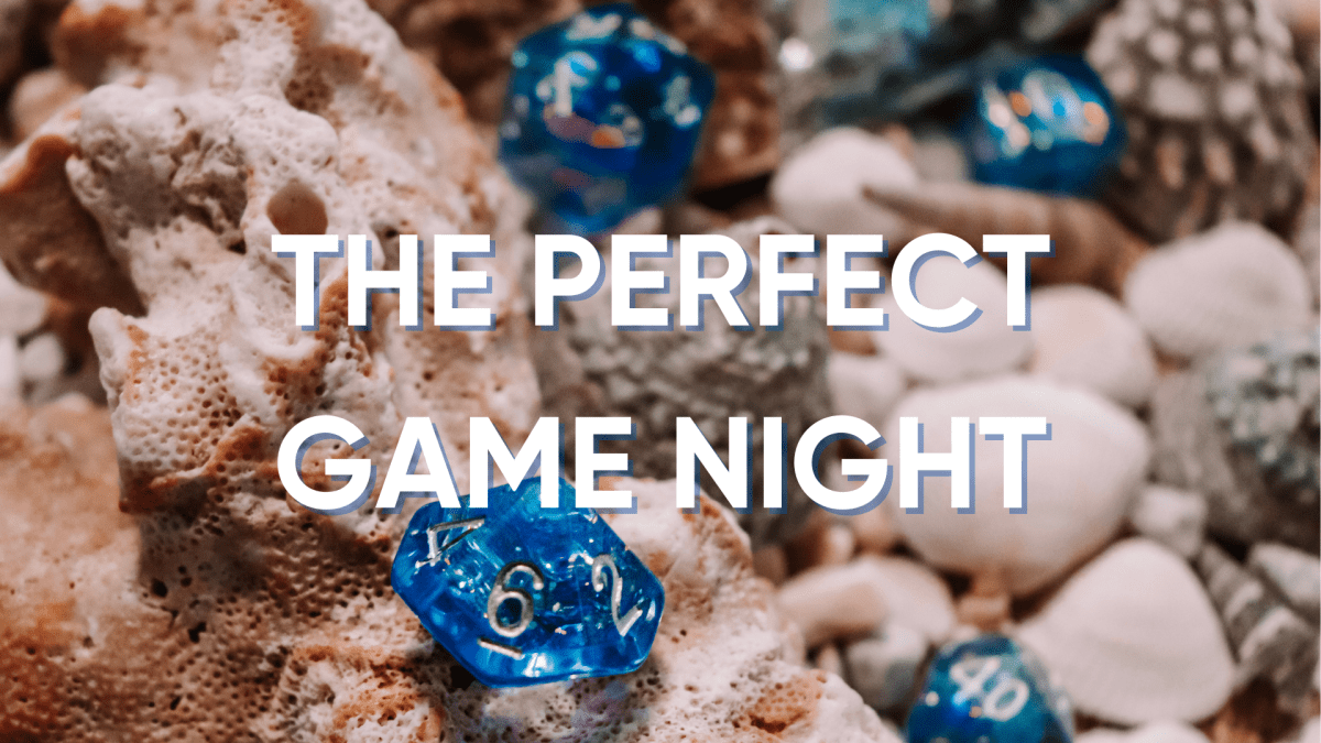 Creating the Perfect TRPG Game Night - Roll With Advantage