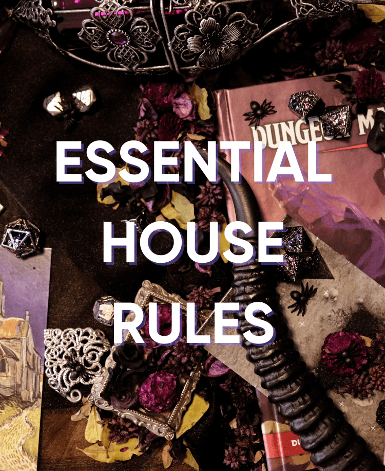 Essential DnD House Rules Everybody Is Using - Roll With Advantage