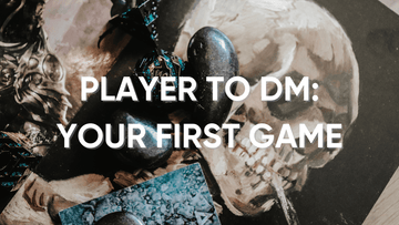 From Player to DM: A Guide to Running Your First Game - Roll With Advantage