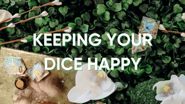 How to Keep Your Dice Happy: The Sacred Art of Dice Luck - Roll With Advantage