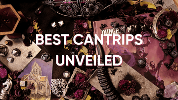 The Ultimate Guide to D&D 5e's Best Cantrips - Roll With Advantage