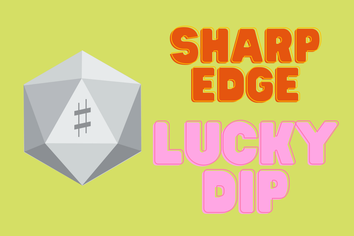 Sharp Edge Dice Lucky Dip - Roll With Advantage